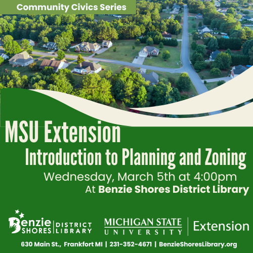 Introduction to Planning and Zoning with the MSU Extension