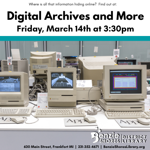 Digital Archives and More @ Benzie Shores